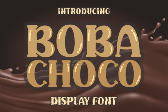 Boba Choco Font for Creative Campaigns