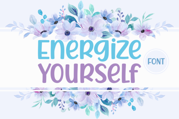 Energize Yourself Font