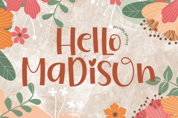 Hello Madison Font