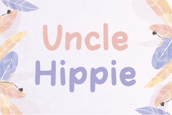 Uncle Hippie Font Review